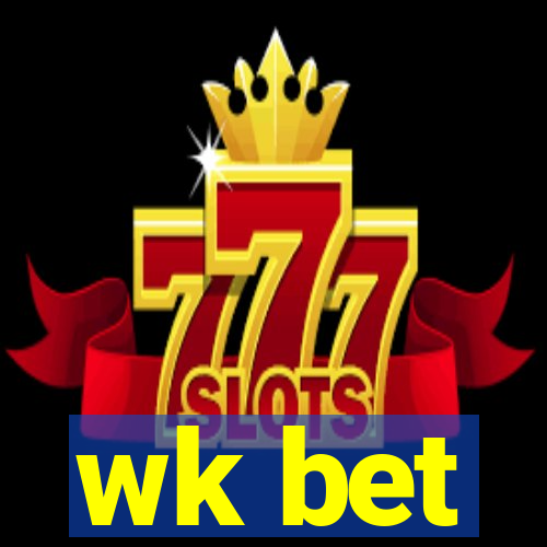 wk bet